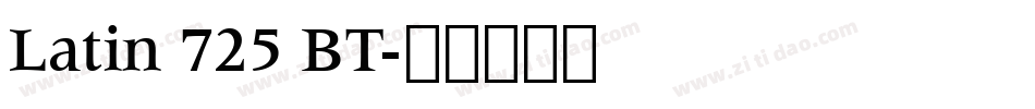 Latin 725 BT字体转换